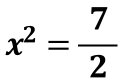 x²＝7/2